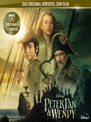 cover image of Peter Pan & Wendy (Das Original-Hörspiel zum Disney Real-Kinofilm)